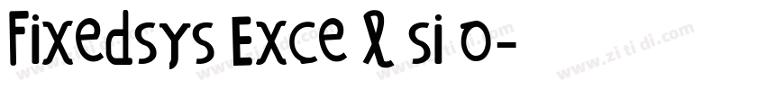 Fixedsys Exce l si o字体转换